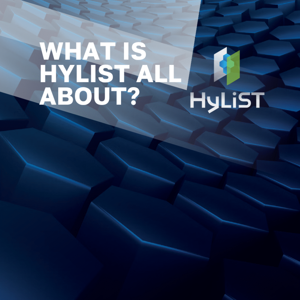 What is HyLiST all about